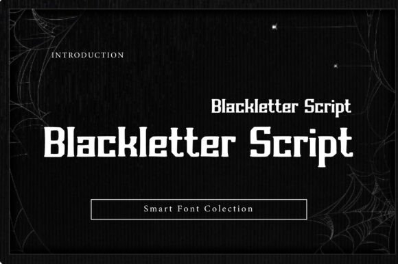Blackletter Script Typeface for Digital Design
