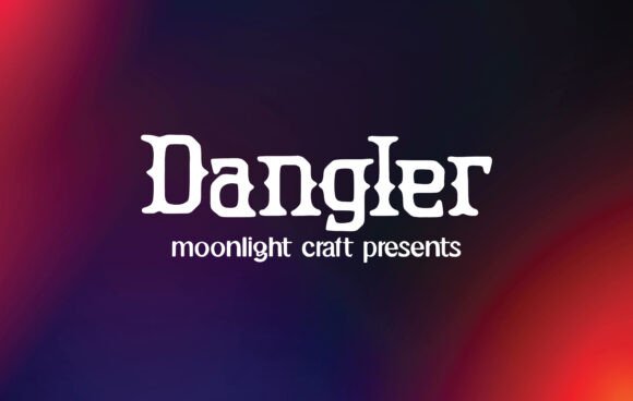 Dangler Font Review: Elevating Small Business Branding