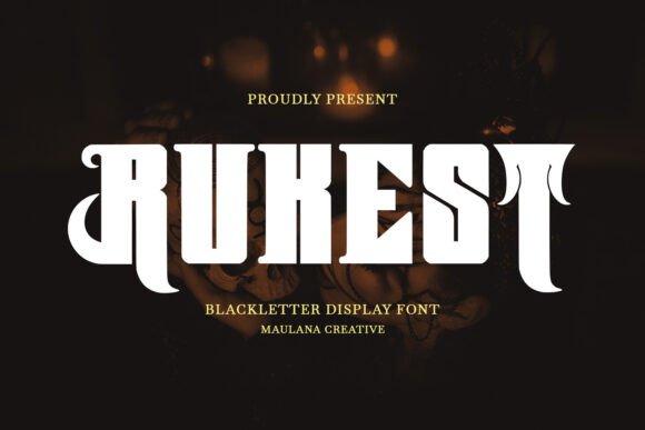 Rukest: The Victorian Display Font for Modern Brands