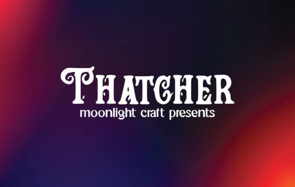 Thatcher: A Stunning Blackletter Font for Makers